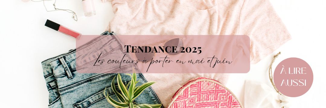 Tendances 2025 couleurs